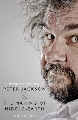 Jackson Peter - Anything you can imagine: Peter Jackson and the making of Middle-Earth
