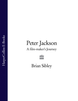 Jackson Peter - Peter Jackson: a film-makers journey