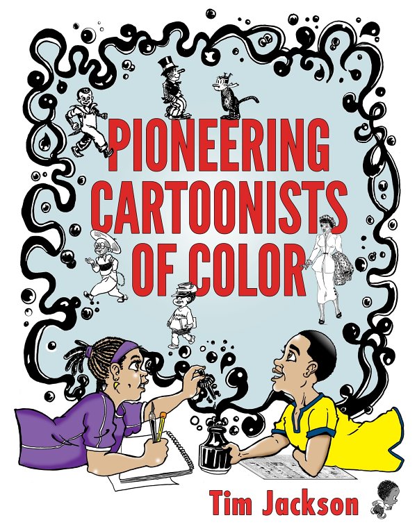 PIONEERING CARTOONISTS OF COLOR wwwupressstatemsus The University - photo 1