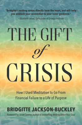 Jackson-Buckley The gift of crisis: how I used meditation to go from financial failure to a life of purpose