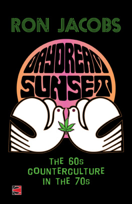 Jacobs - Daydream sunset: the sixties counterculture in the seventies