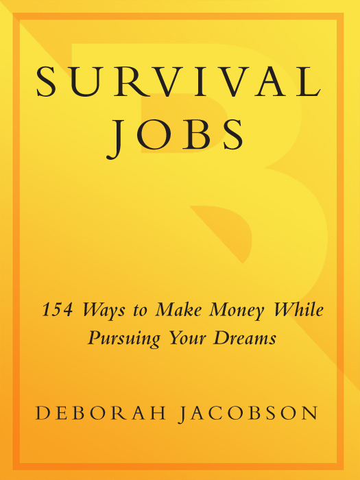 What people are saying about Survival jobs Deborah is the Deepak Chopra of - photo 1