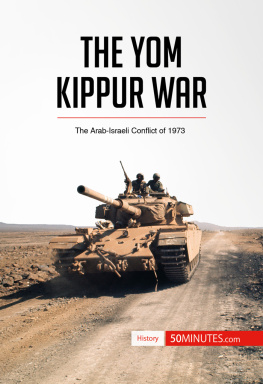 Jacquemin Thomas - The Yom Kippur war: the Arab-Israeli conflict of 1973