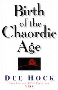 title Birth of the Chaordic Age author Hock Dee publisher - photo 1