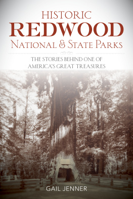 Jenner Historic Redwood National and State Parks: the stories behind one of Americas great treasures