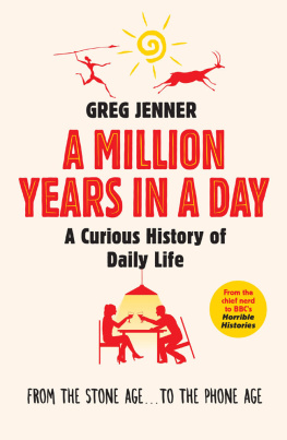 Jenner - A million years in a day: a curious history of everyday life: from the Stone Age to the phone age