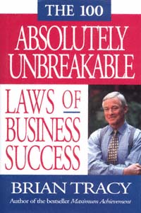 title The 100 Absolutely Unbreakable Laws of Business Success author - photo 1