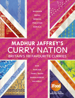 Jaffrey - Madhur Jaffreys curry nation: Britains 100 favourite recipes