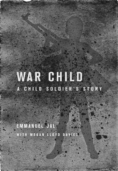 ST MARTINS PRESS NEW YORK WAR CHILD Copyright 2009 by Emmanuel Jal and Megan - photo 2