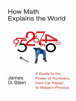 James D. Stein - How Math Explains the World