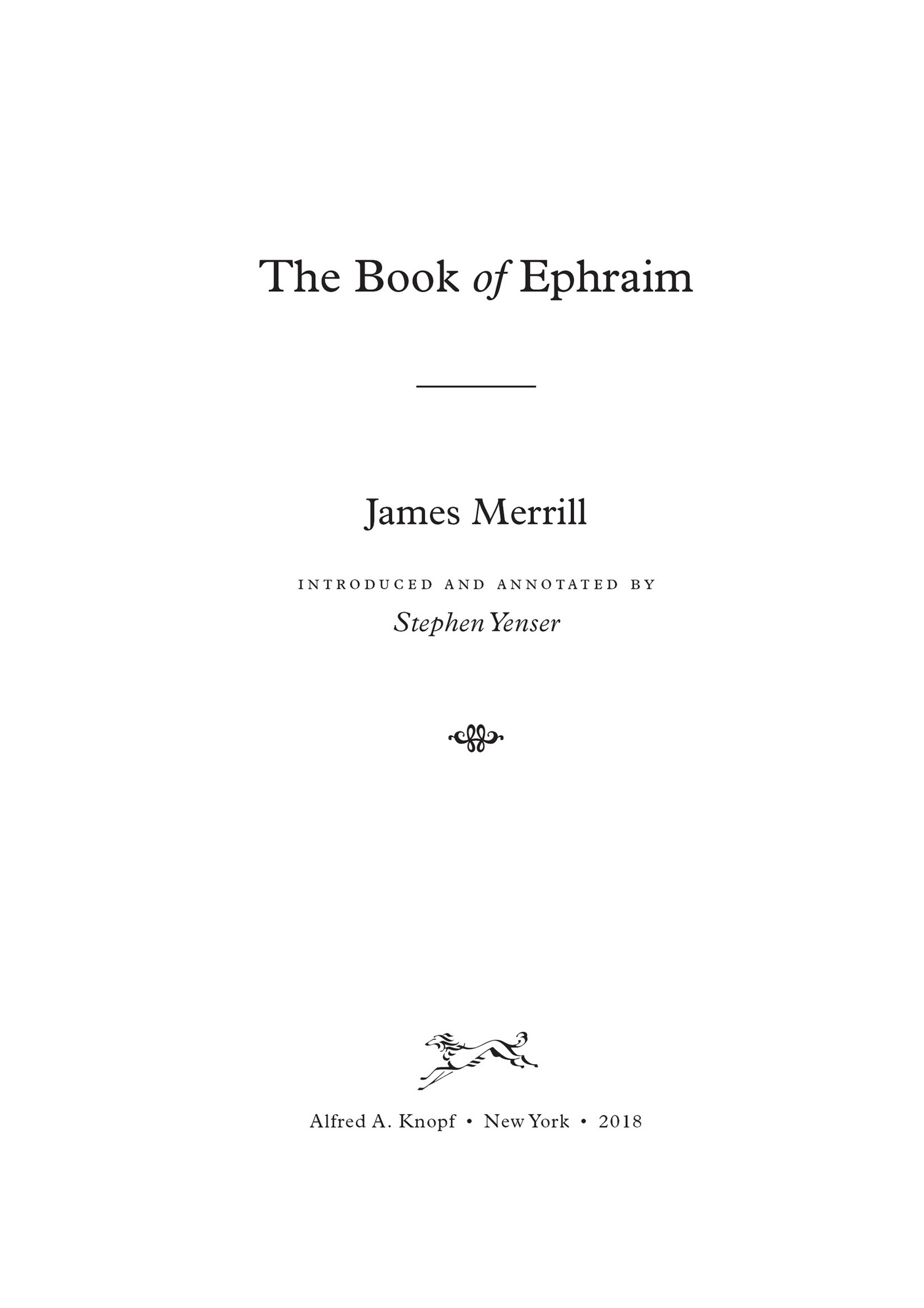 THIS IS A BORZOI BOOK PUBLISHED BY ALFRED A KNOPF The Book of Ephraim - photo 2