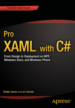 James Buddy. - Pro XAML with C#: Application Development Strategies