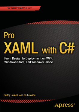 James Buddy. Pro XAML with C#: Application Development Strategies