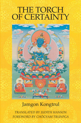 Jamgon Kongtrul - The Torch of Certainty