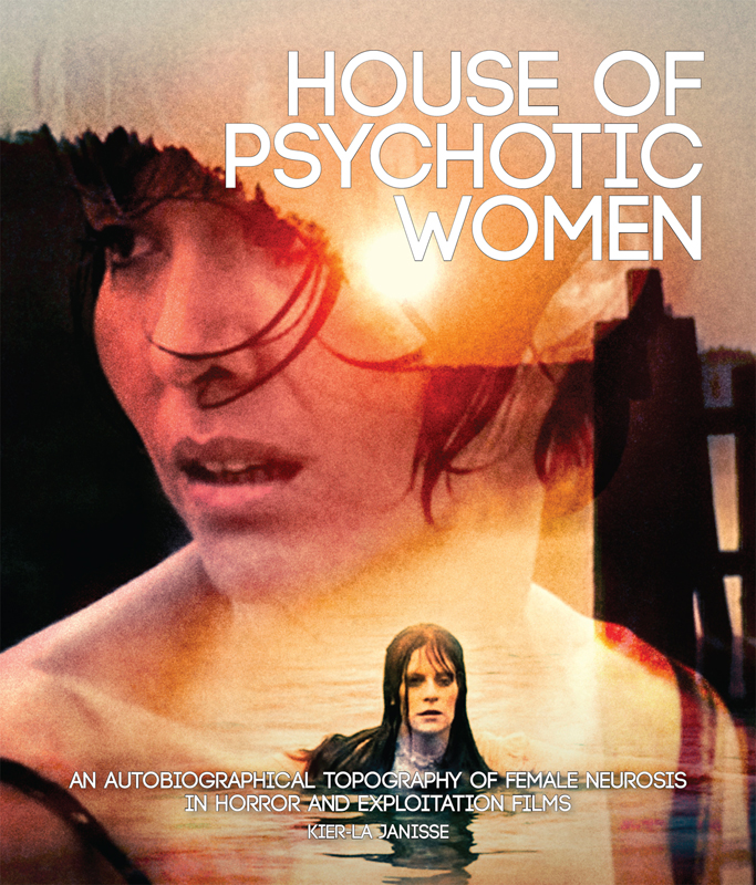 HOUSE OF PSYCHOTIC WOMEN AN AUTOBIOGRAPHICAL TOPOGRAPHY OF FEMALE NEUROSIS IN - photo 1