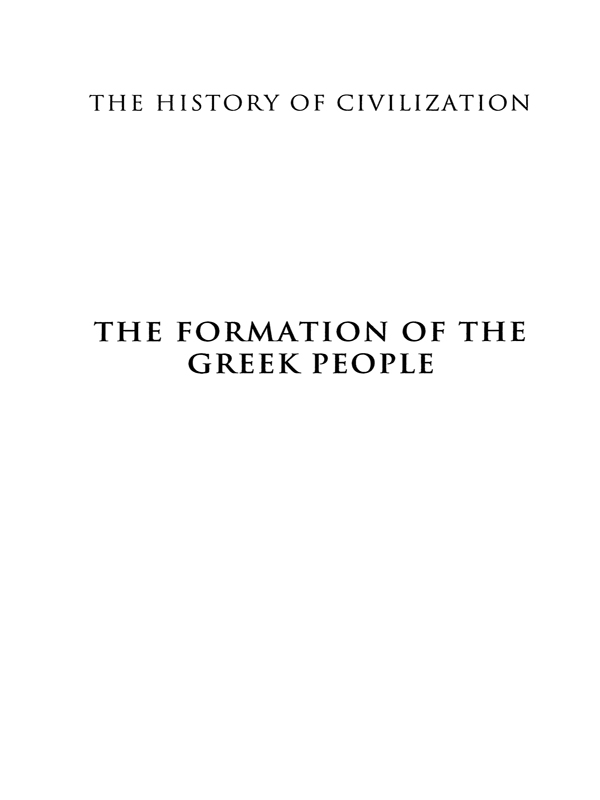 THE HISTORY OF CIVILIZATION General Editor C K Ogden The History of - photo 2