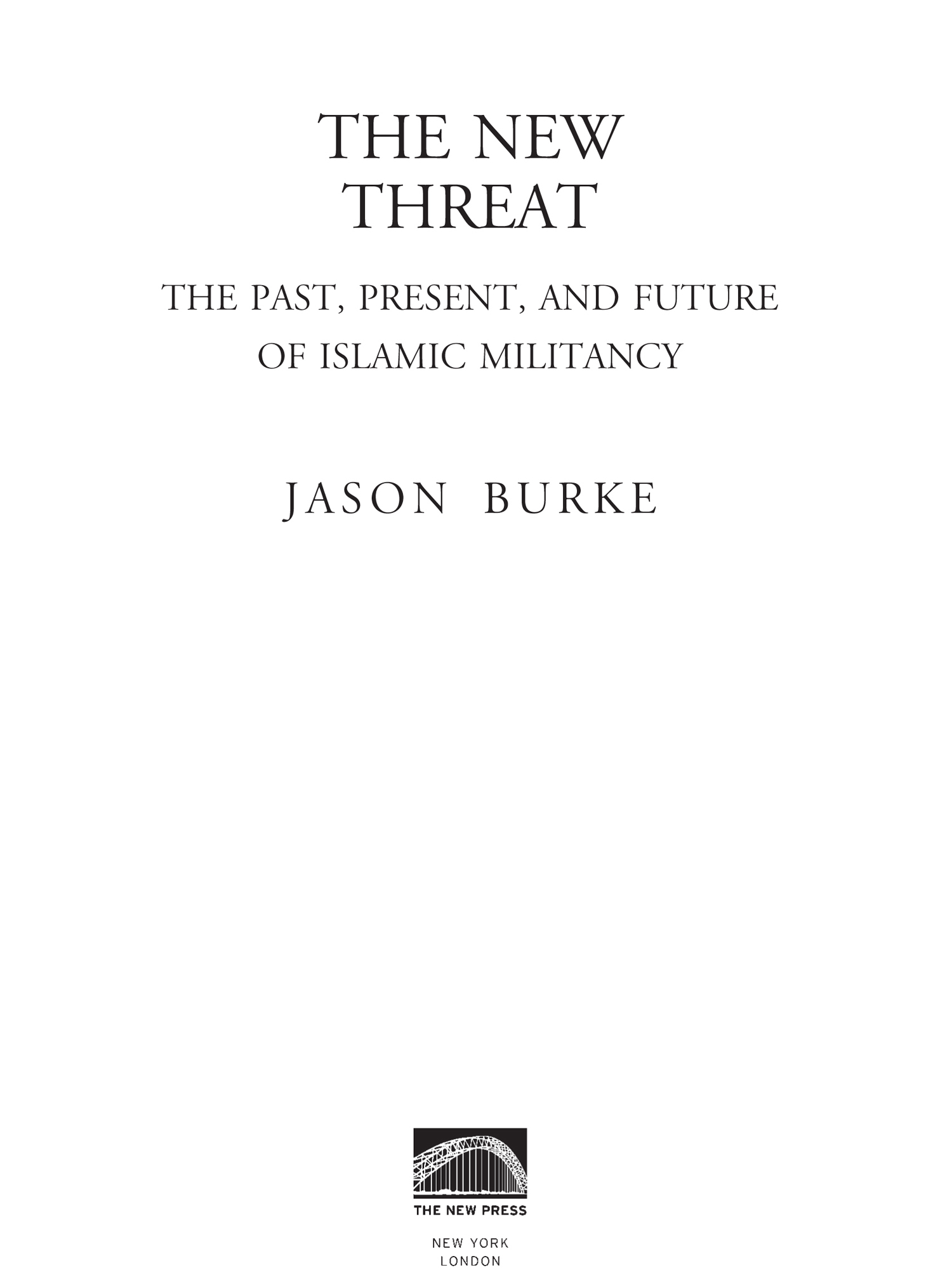 2015 by Jason Burke All rights reserved No part of this book may be - photo 2