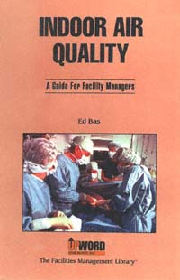 title Indoor Air Quality A Guide for Facility Managers Facilities - photo 1