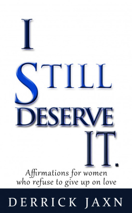 Jaxn - I still deserve it: affirmations for women who refuse to give up on love