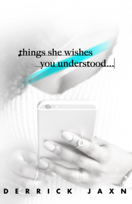 Jaxn - Things She Wishes You Understood