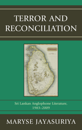 Jayasuriya Terror and Reconciliation: Sri Lankan Anglophone Literature, 1983-2009