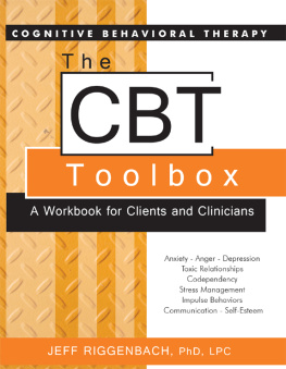 Jeff Riggenbach The CBT Toolbox: a workbook for clients and clinicians