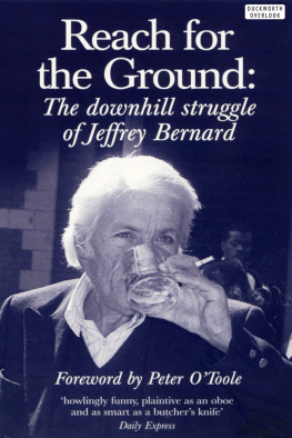 Jeffrey Bernard Reach for the Ground