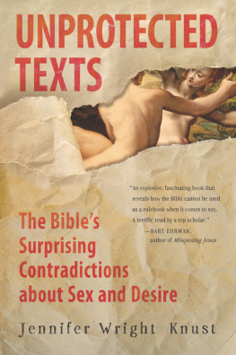 Jennifer Wright Knust - Unprotected Texts