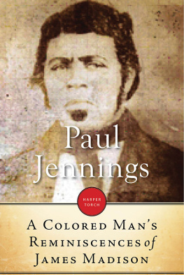 Jennings - A Colored Mans Reminiscences of James Madison