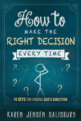 Jensen Salisbury - How to Make the Right Decision Every Time