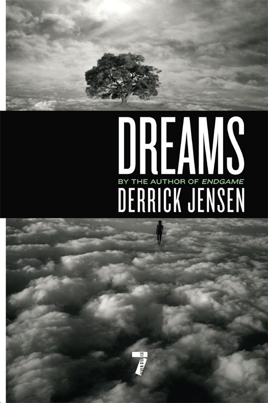 Praise for Derrick Jensen Given the significance of its subject matter and the - photo 1