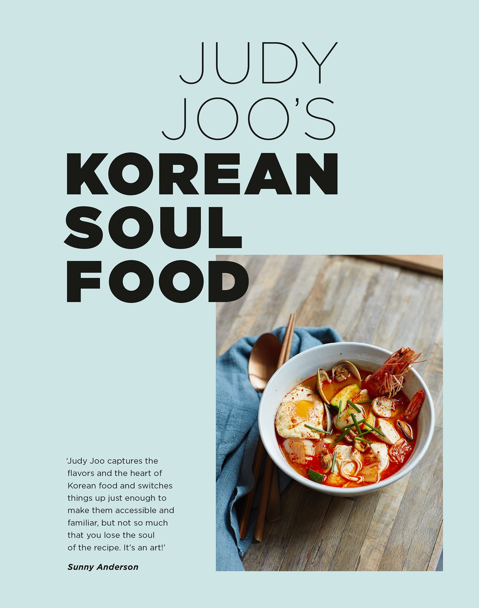 JUDY JOOS KOREAN SOUL FOOD with Mi Kyung Jeong Photography by Yuki Sugiura - photo 1