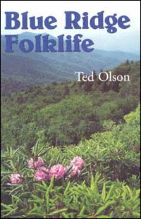 title Blue Ridge Folklife Folklife in the South Series author - photo 1