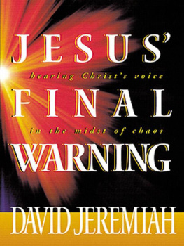 Jeremiah David - Jesus Final Warning: Hearing Christs voice in the midst of chaos