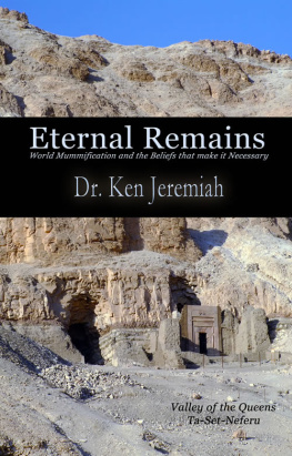 Jeremiah - Eternal Remains: World Mummification and the Beliefs that make it Necessary