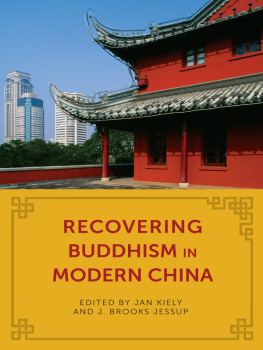 Jessup J. Brooks Recovering Buddhism in Modern China