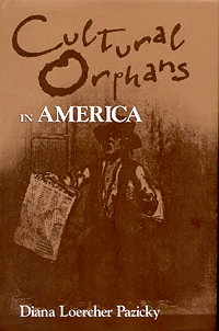 title Cultural Orphans in America author Pazicky Diana Loercher - photo 1