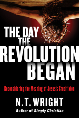 Jesus Christ - The Day the Revolution Began