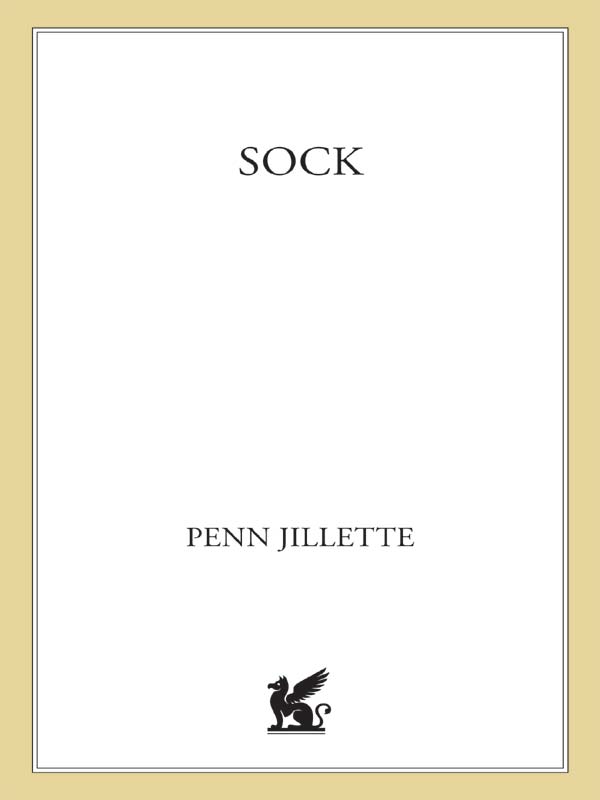 s o c k s o c k s o c k Penn Jillette A L S O BY P E N N J I L L E T T E - photo 1