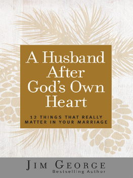 Jim George - A Husband After Gods Own Heart