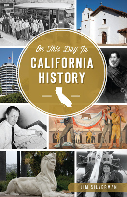 Jim Silverman On This Day in California History