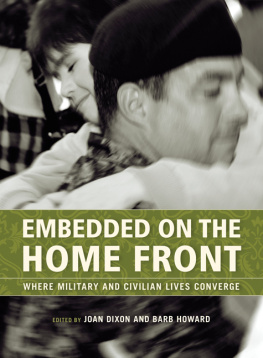 Joan Dixon Embedded on the Home Front Where Military and Civilian Lives Converge