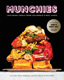 JJ Goode Munchies: Late-Night Eats from the Worlds Best Chefs