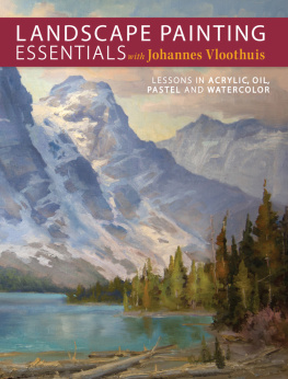 Johannes Vloothuis - Landscape Painting Essentials with Johannes Vloothuis