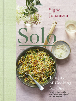 Johansen - Solo: the joy of cooking for one
