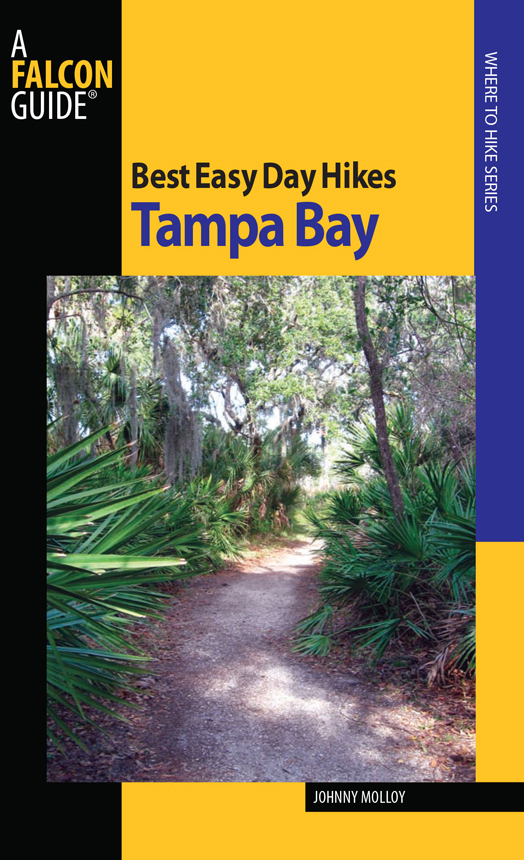 Best Easy Day Hikes Series Best Easy Day Hikes Tampa Bay Johnny Molloy Help - photo 1