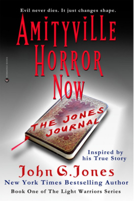 Jones - Amityville Horror Now: The Jones Journal