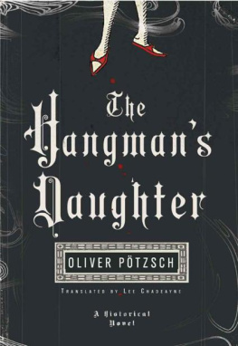 Oliver Potzsch - The Hangmans Daughter