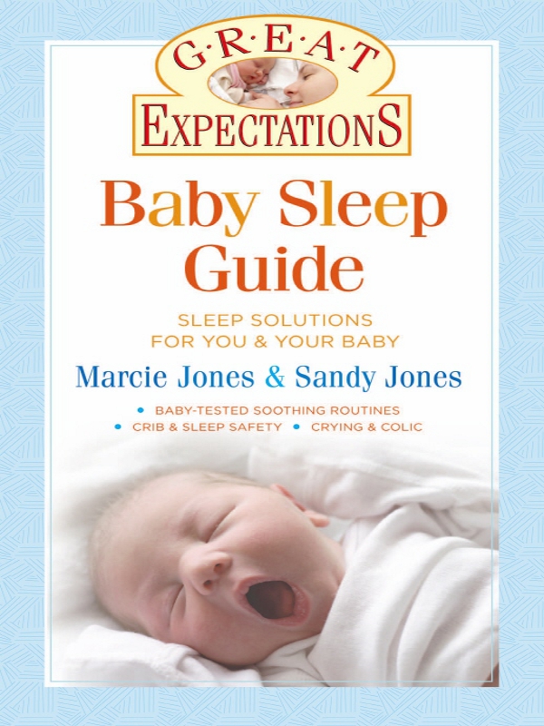 GREAT EXPECTATIONS Baby Sleep Guide Sleep Solutions for You Your Baby - photo 1