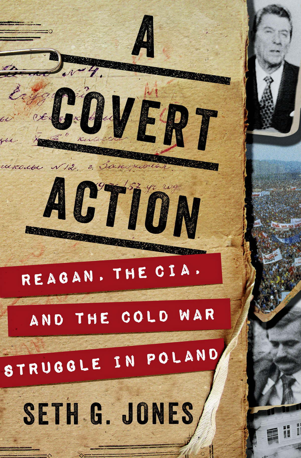 A covert action Reagan the CIA and the Cold War struggle in Poland - image 1